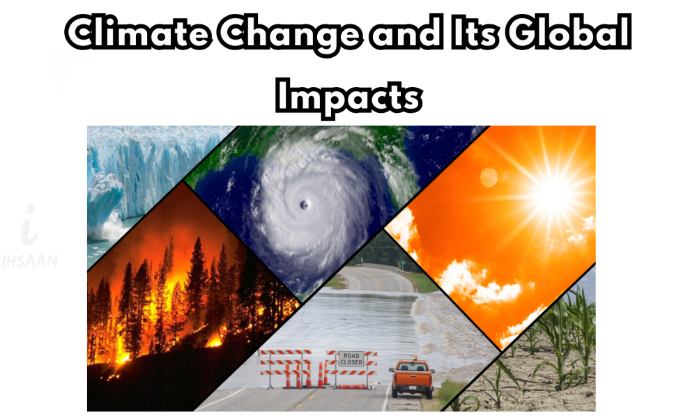 Climate Change and Its Global Impacts